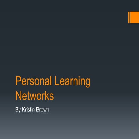 Personal Learning Networks