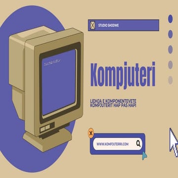 Kompjuteri dhe pajisjet e tij kryesore .