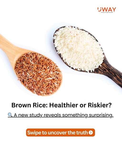 Think brown rice is the healthier choice?
