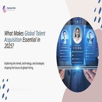 What Makes Global Talent Acquisition Essential in 2025? | PPTX