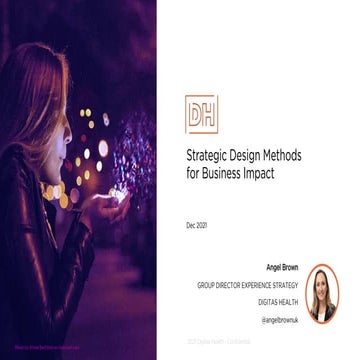 UX STRAT Online 2021 Presentation by Angel Brown, Digitas Health