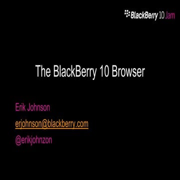 BlackBerry 10 Browser | PPT