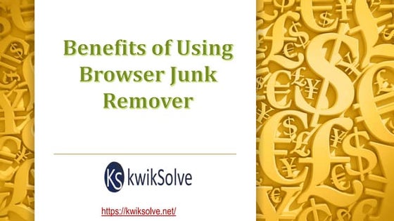 Protect Your System - Use Browser Junk Removal Tool