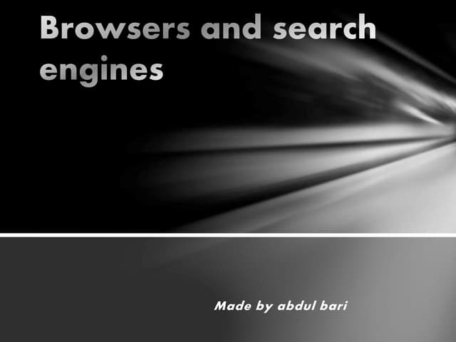 Browsers and search engines | PPT