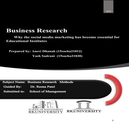 Why social media marketing is inevitable for educational institutes Business Research  Report By Sadrani yash & aneri dhanak 