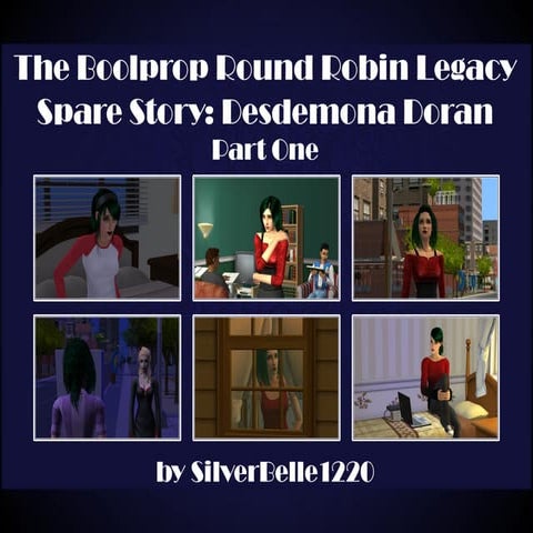 Boolprop Round Robin Legacy Spare Story - Desdemona Doran Part One
