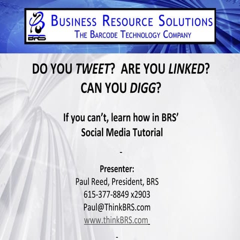 Brs Presents Social Media In The Work Place