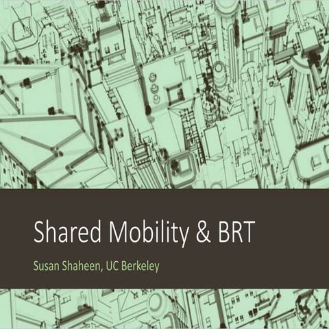 Shared Mobility & BRT