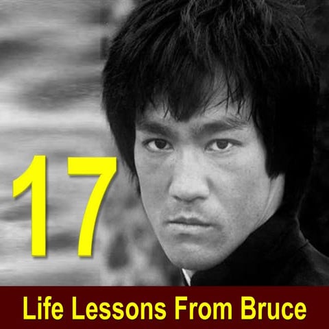 11 Life Lessons From Bruce lee