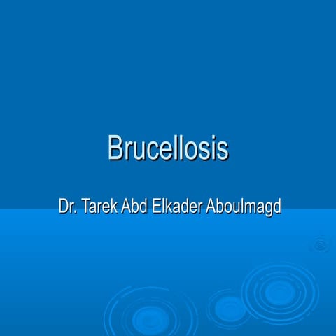 Brucellosis