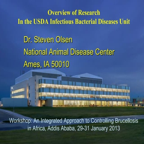 Overview of research in the USDA Infectious Bacterial Diseases Unit