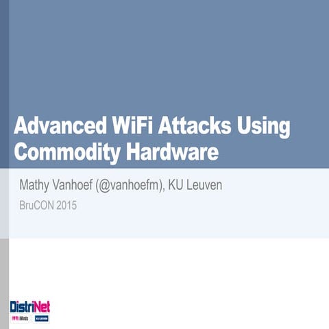 Advanced WiFi Attacks Using Commodity Hardware