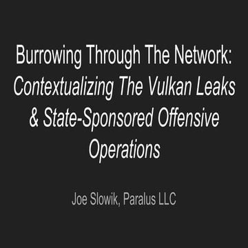 Burrowing Through The Network - Contextualizing The Vulkan Leaks