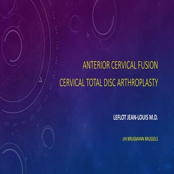 Cervical Fusion versus Cervical Disc Prosthesis