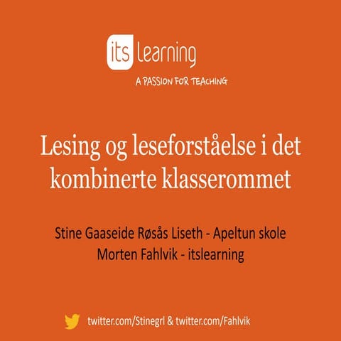 Introduksjon til Lesing og leseforståelse i det kombinerte klasserommet.