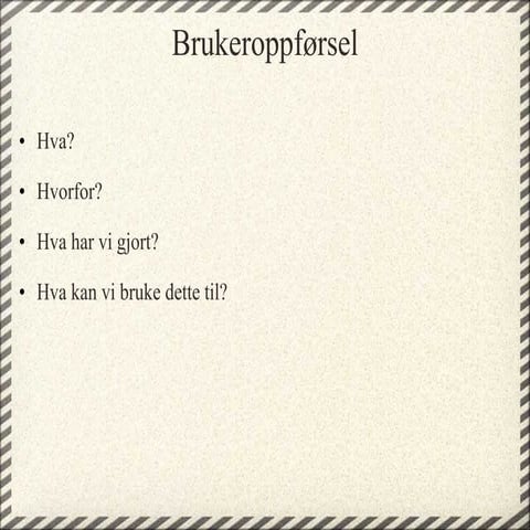 Brukeroppførsel