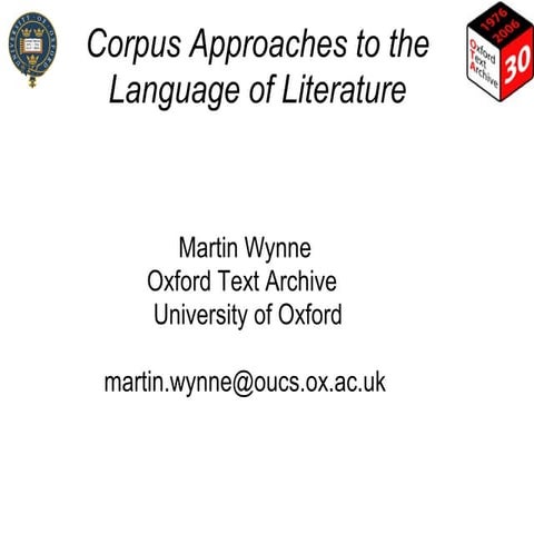 Corpus Approaches to the Language of Literature 2008