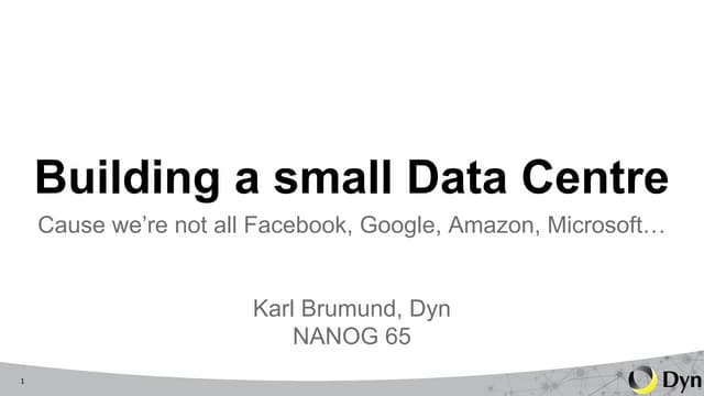 Building a Small Datacenter