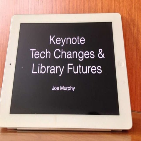 Brunei keynote Library Futures
