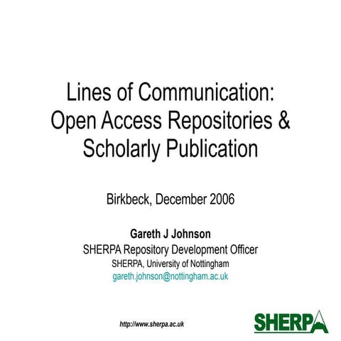 Lines of Communication: Open Access Repositories & Scholarly Publication