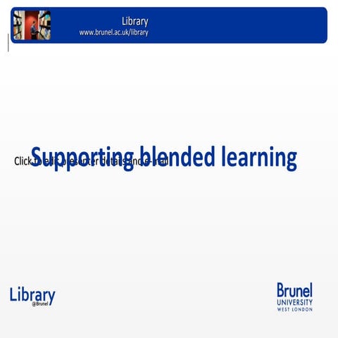Library support for Blended learning