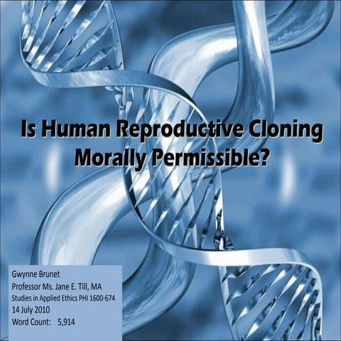 Is Human Reproductive Cloning Morally Permissible?