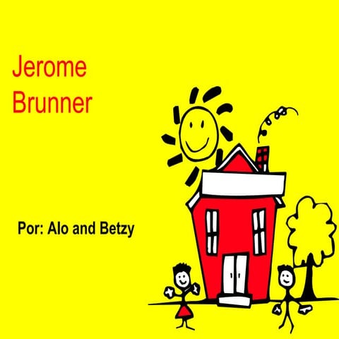 Jerome Brunner | PPTX