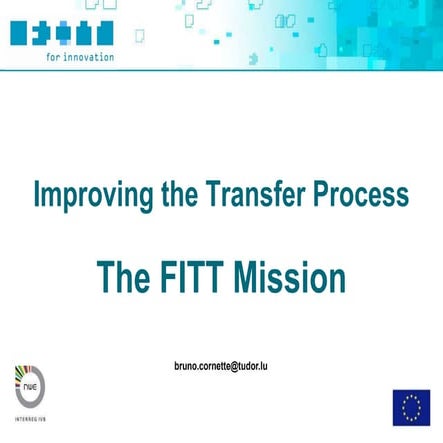 Bruno Cornette: Improving the Transfer Process - The FITT Mission