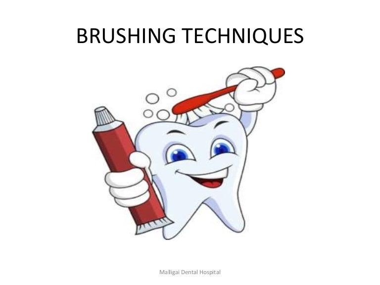 Brushing techniques Day to day practice
