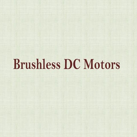 brushlessdcmotor-170420024105849493999.pptx