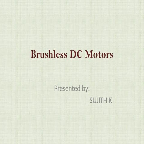 brushlessdcmotor-FULLY-EDITED-ONLINE-FOR-THS.pptx