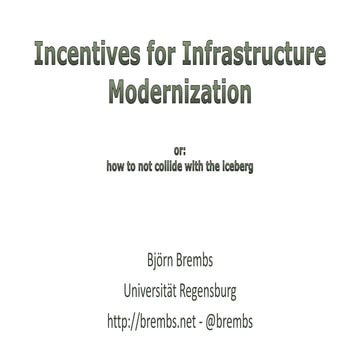 Incentives for infrastructure modernization