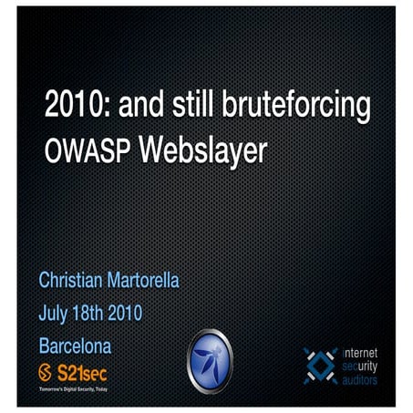2011 and still bruteforcing - OWASP Spain