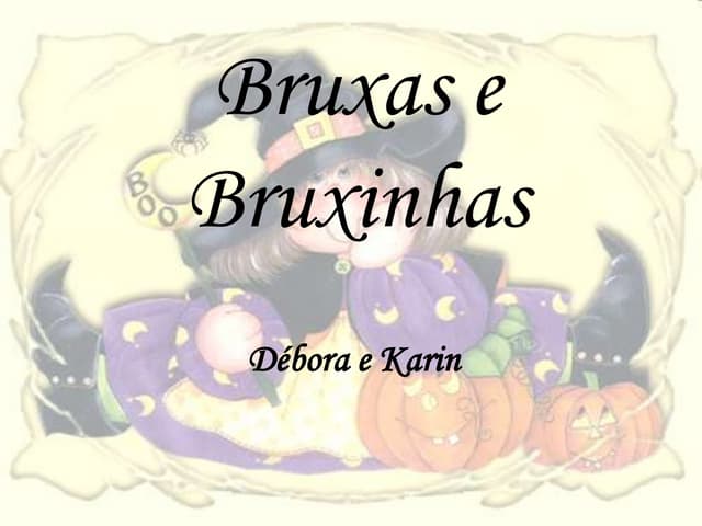 Bruxas e bruxinhas