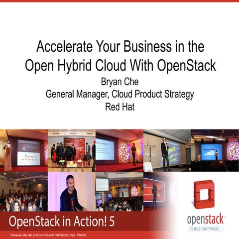 OpenStack in Action! 5 - Red Hat - Accelerate Your Business in the Open Hybri...