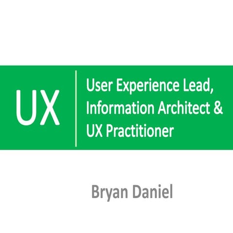 Bryan Daniel UX Portfolio