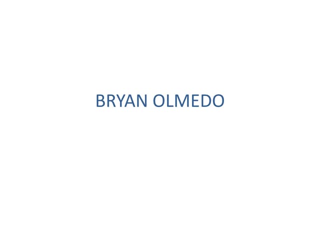 Bryan olmedo | PPT