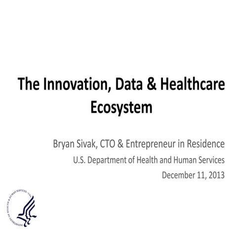 Health IT Summit Austin 2013 - Keynote Presentation "The Innovation, Data & H...