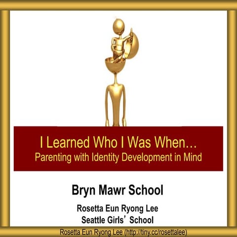 Bryn Mawr Parenting with Identity in Mind