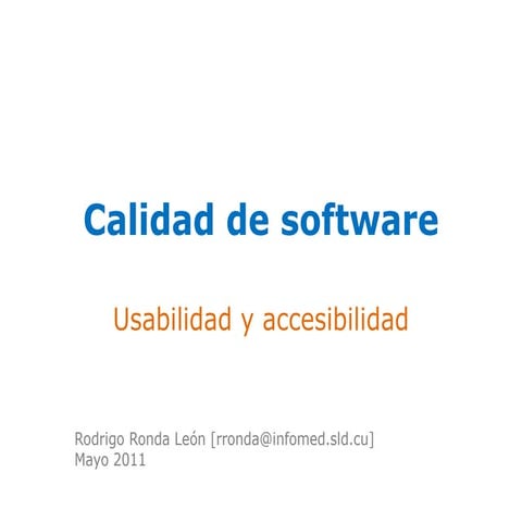 Calidad de software - usabilidad y accesibilidad