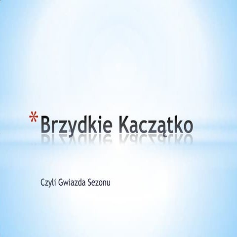 Brzydkie kaczątko