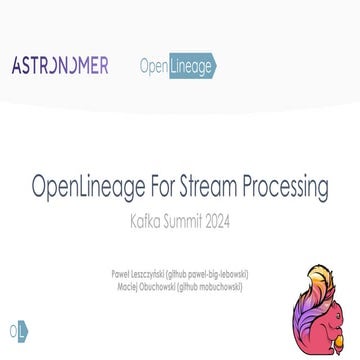 OpenLineage for Stream Processing | Kafka Summit London