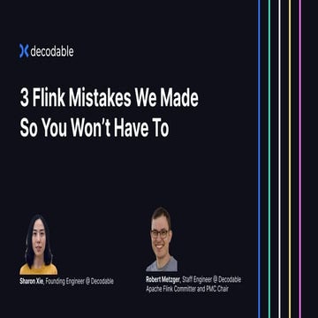 3 Flink Mistakes We Made So You Won't Have To