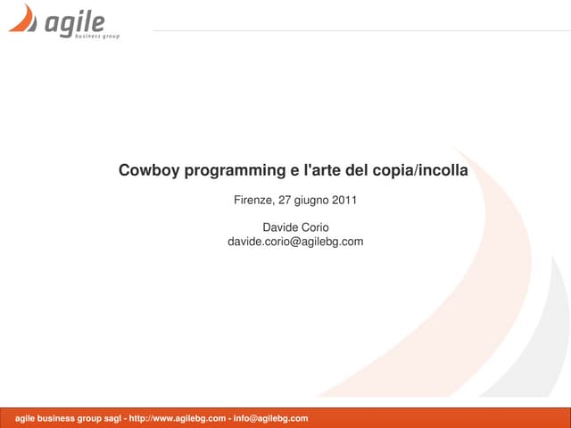 Cowboy programming e l'arte del copia/incolla