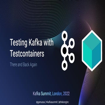 Testing Kafka containers with Testcontainers: There and back again with Vikto...