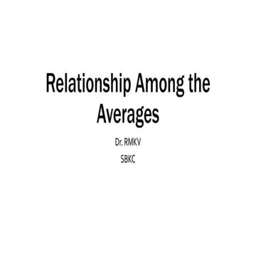 BS_2Relationship Among the Averages.pptx
