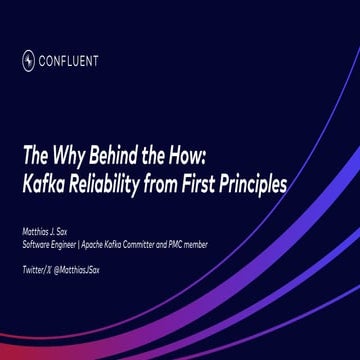 The Why Behind the How: Kafka Reliability from First Principles
