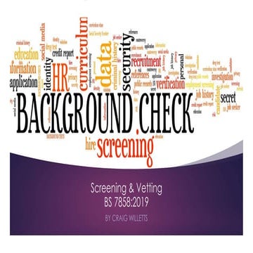 BS7858:2019 - Screening of individuals working in a secure environment