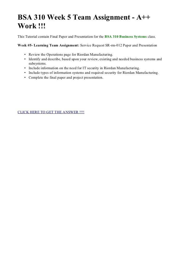Bsa 310 week 5 team assignment a++ work