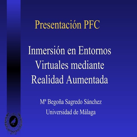 Inmersión en entornos virtuales mediante Realidad Aumentada (Begoña Sagredo)
